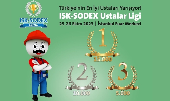 ISK-SODEX ARENA Sektörün En İyilerini ve Geleceğin Ustalarını Belirleyecek