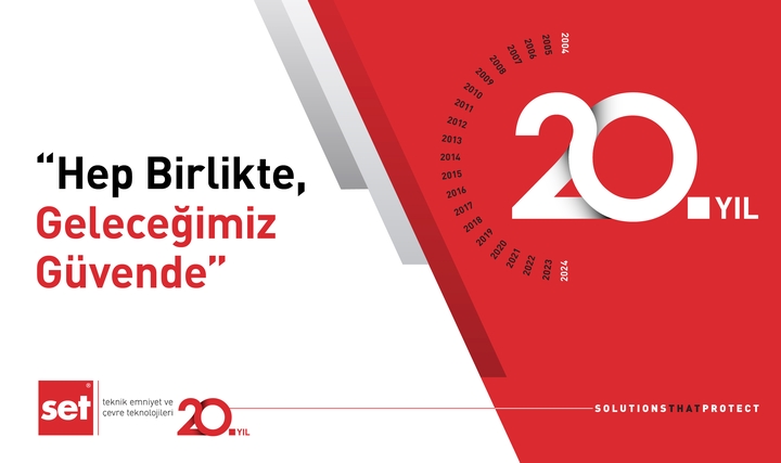 Set Teknik Emniyet ve Çevre Teknolojileri 20 Yaşında Set Teknik Emniyet ve Çevre Teknolojileri 20 Yaşında