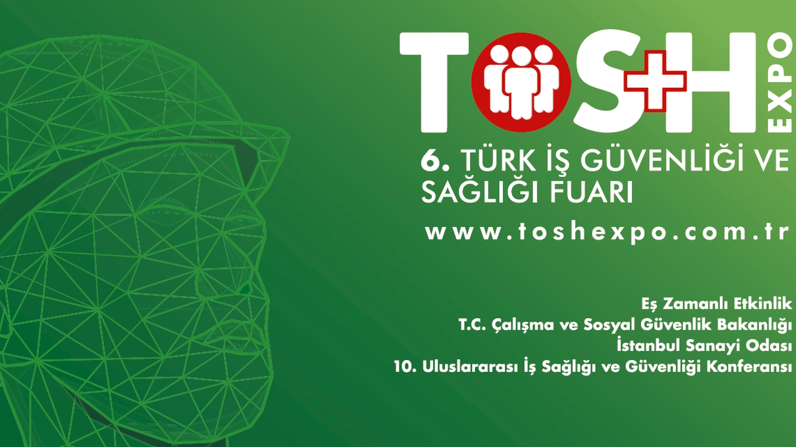 TOS+H Expo 2026: Türkiye'nin İş Güvenliğinde Çözüm ve Yenilik Platformu TOS+H Expo 2026: Türkiye'nin İş Güvenliğinde Çözüm ve Yenilik Platformu