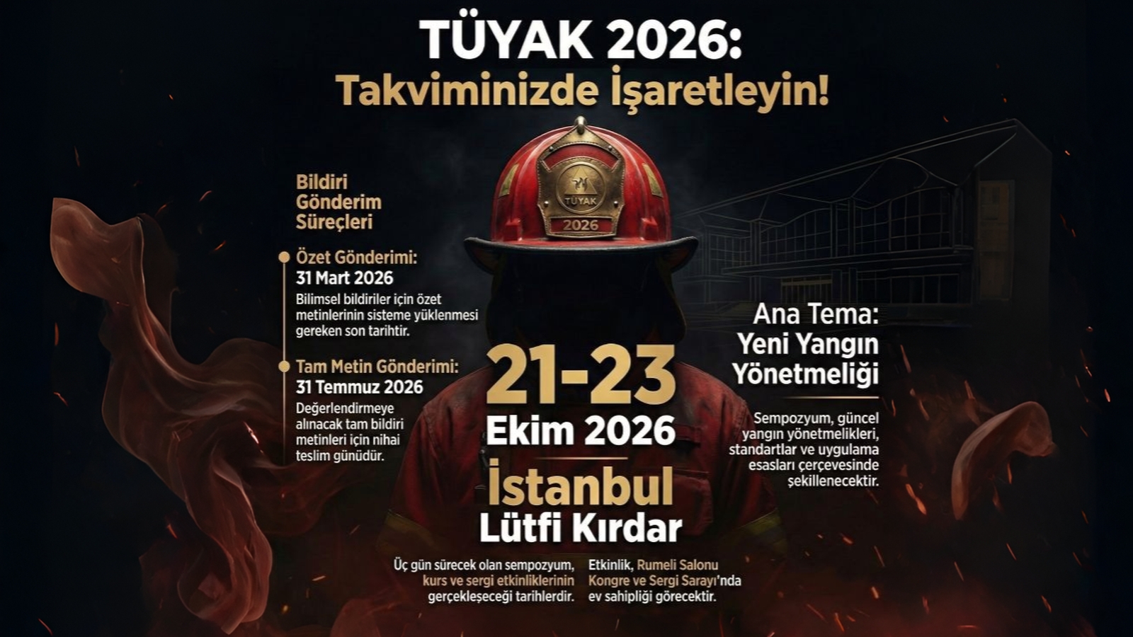 TÜYAK 2026 için Geri Sayım Başladı: Ana Tema "Yeni Yangın Yönetmeliği" TÜYAK 2026 için Geri Sayım Başladı: Ana Tema "Yeni Yangın Yönetmeliği"