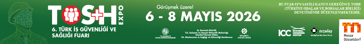 TOS+H EXPO 2026 | 6. TÜRK İŞ GÜVENLİĞİ SAĞLIĞI VE FUARI | 6-8 MAYIS 2026 ICC İSTANBUL KONGRE MERKEZİ